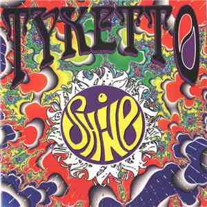 Tyketto - Shine