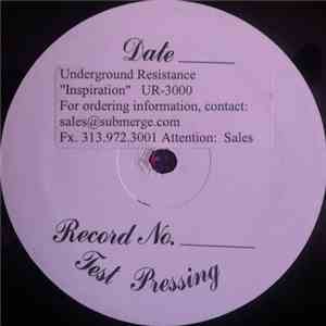 Underground Resistance - Inspiration / Transition