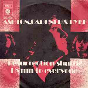 Ashton,Gardner & Dyke - Resurrection Shuffle / Hymn To Everyone