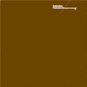 Autechre - We R Are Why / Are Y Are We?