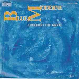Blue Modérne - Through The Night