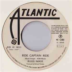 Blues Image / Aretha Franklin With The Dixie Flyers - Ride Captain Ride / Spirit In The Dark