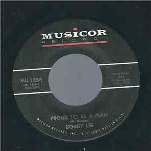 Bobby Lee  - Proud To Be A Man