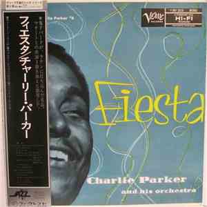 Charlie Parker And His Orchestra - Fiesta