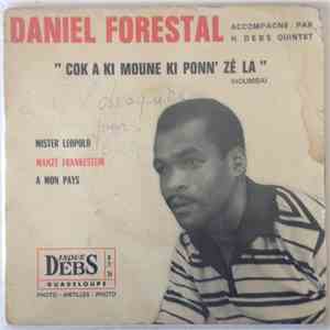 Daniel Forestal - Cok A Ki Moune Ki Ponn' Zé La