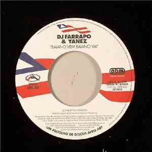 DJ Farrapo & Yanez  - Baiano Vem Baiano Vai / Dubaiano