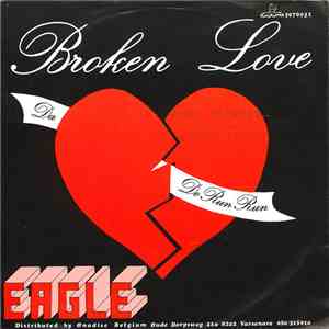 Eagle - Broken Love