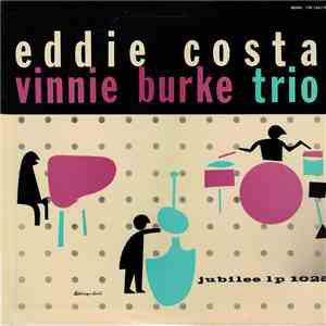 Eddie Costa - Vinnie Burke Trio - Eddie Costa - Vinnie Burke Trio