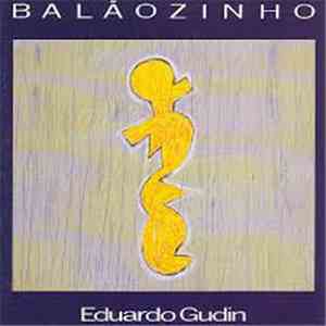 Eduardo Gudin - Balãozinho