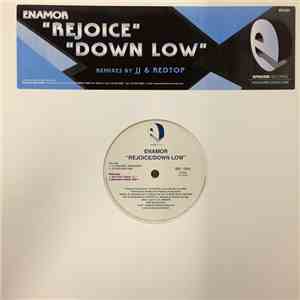 Enamor - Rejoice / Down Low