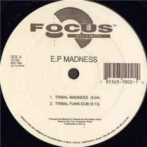 E.P Madness - Tribal Madness