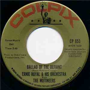 Ernie Royal & His Orchestra With The Mutineers - Ballad Of The Defiant
