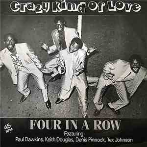 Four In A Row  - Crazy Kind Of Love