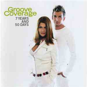 Groove Coverage - 7 Years & 50 Days