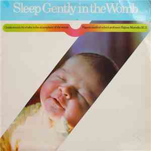 Hajime Murooka M.D. - Sleep Gently In The Womb