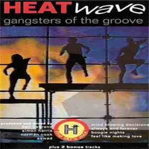 Heatwave - Gangsters Of The Groove - The 90's Mix