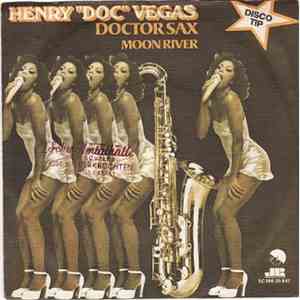 Henry "Doc" Vegas - Doctor Sax