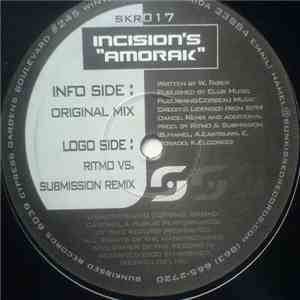 Incision's - Amorak