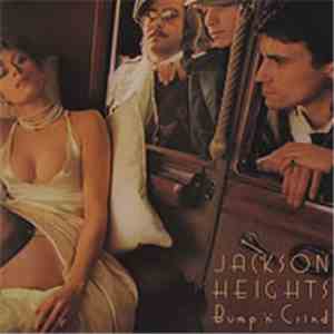 Jackson Heights - Bump 'N' Grind