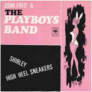 John Fred & The Playboys Band - Shirley / High Heel Sneakers