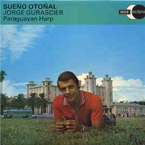 Jorge Gurascier - Sueño Otoñal