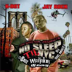 K Dot & Jay Rock - No Sleep Til NYC