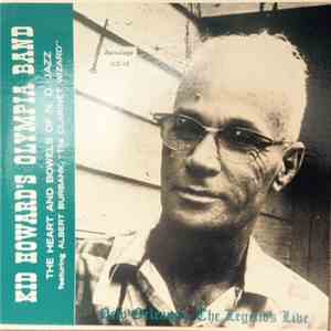 Kid Howard's Olympia Band - The Heart And Bowels Of N. O. Jazz