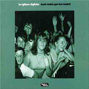 Les Rythmes Digitales - Music Makes You Lose Control