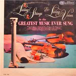 Living Strings / The Living Voices - Living Strings And Living Voices In The Greatest Music Ever Sung