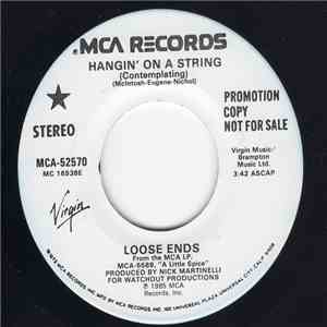 Loose Ends - Hangin' On A String (Contemplating)