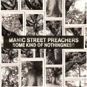 Manic Street Preachers - Some Kind Of Nothingness