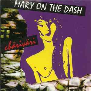 Mary On The Dash - Charivari