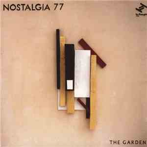 Nostalgia 77 - The Garden