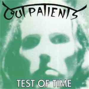 Outpatients - Test Of Time