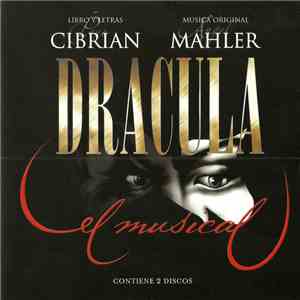 Pepe Cibrían, Angel Mahler - Dracula, El Musical