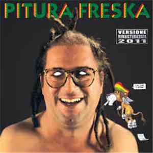 Pitura Freska - 'Na Bruta Banda