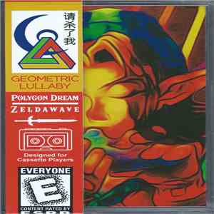 Polygon Dream - Zeldawave // 近藤 浩治 // OOT