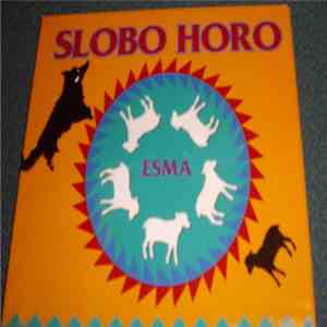 Slobo Horo - Esma