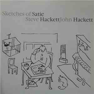 Steve Hackett & John Hackett - Sketches Of Satie