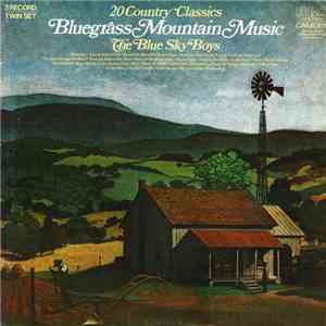 The Blue Sky Boys - Bluegrass Mountain Music
