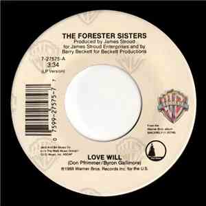 The Forester Sisters - Love Will