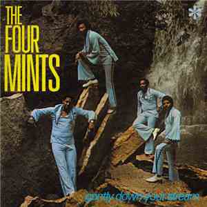 The Four Mints - Gently Down Your Stream
