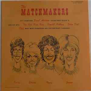 The Matchmakers  - The Matchmakers