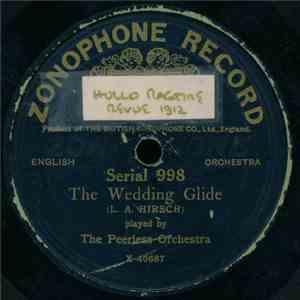 The Peerless Orchestra - The Wedding Glide / The Bacchanal Rag