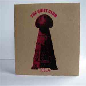 The Quiet Club - Tesla