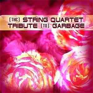 The Vitamin String Quartet - [The] String Quartet Tribute [To] Garbage