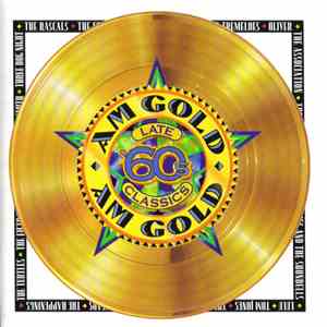 Various - AM Gold - The Late '60s Classics