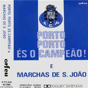 Various - Porto Porto És O Campeão! E Marchas De S. João