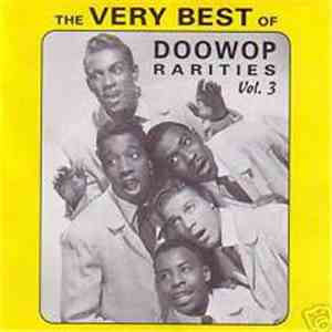 Various - The Very Best Of Doowop Rarities Vol. 3