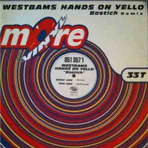 Westbams Hands On Yello - Bostich